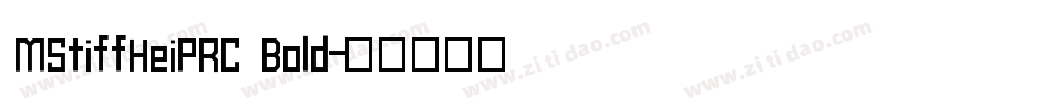 MStiffHeiPRC Bold字体转换